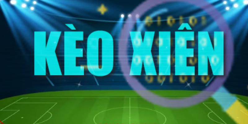 Khái niệm cược xiên
