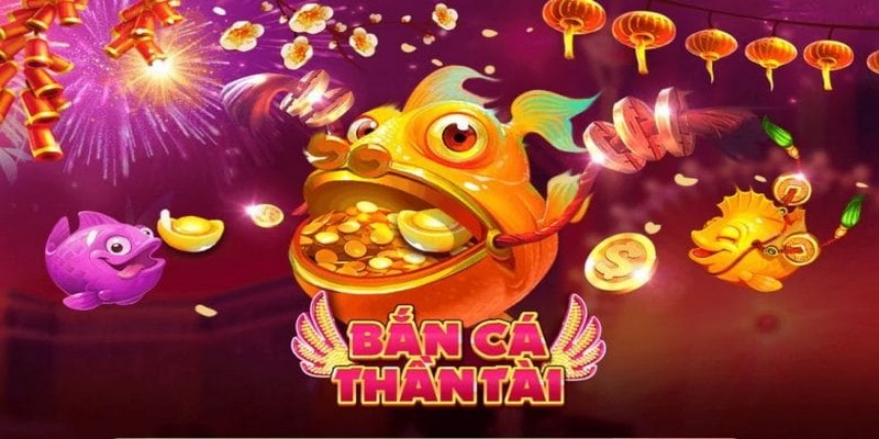 Đôi nét về bắn cá thần tài Loto188