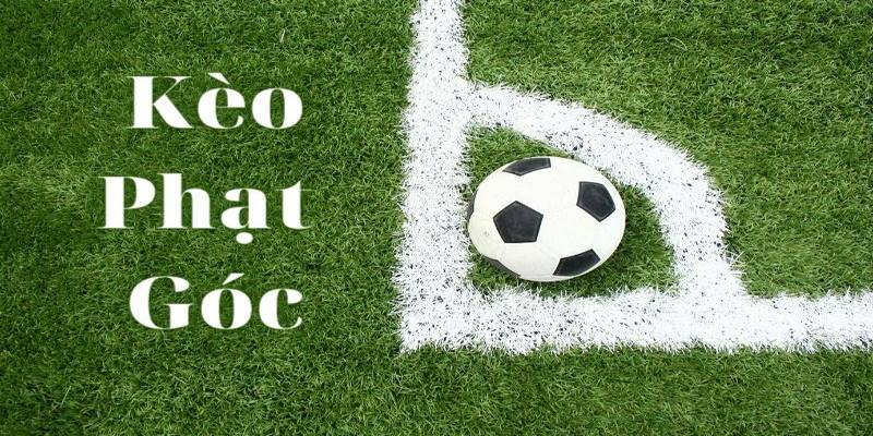 Những kèo phạt góc thường thấy tại Loto188
