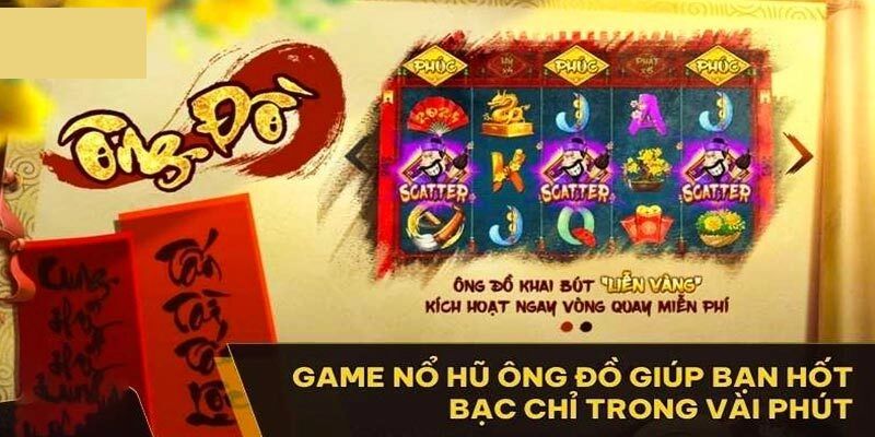 Đôi nét khái quát về nổ hũ ông đồ Loto188