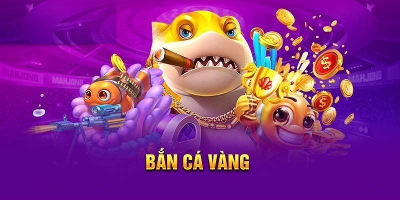 Điểm mạnh của siêu phẩm bắn cá vàng