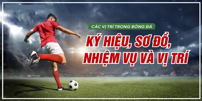 Tìm hiểu sơ đồ bóng đá là gì?