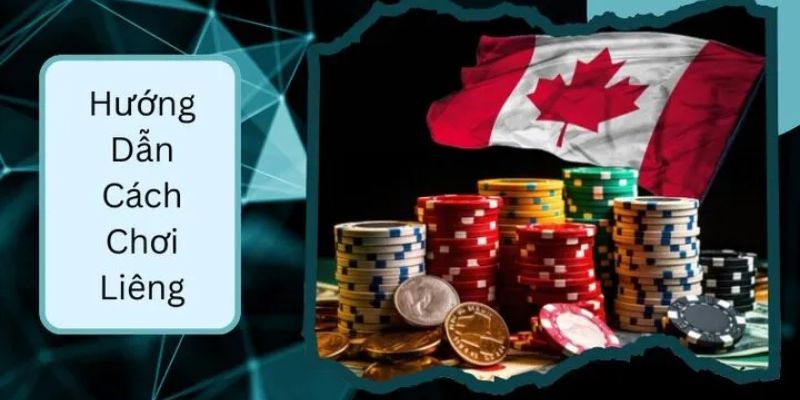 Hướng Dẫn Cách Chơi Liêng Cơ Bản Cùng Mẹo Hay Từ Loto188