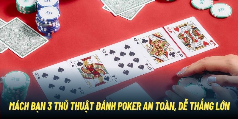 Cách Chơi Poker Online Loto188 Chuẩn Xác Cùng Vài Mẹo Hay