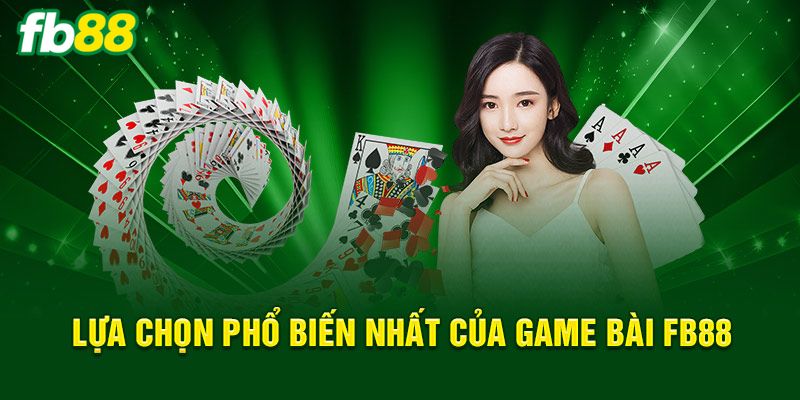 Hướng dẫn tân thủ quy trình gia nhập sảnh game bài FB88