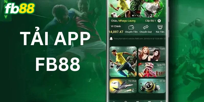 Lý do nên tải app FB88 về máy