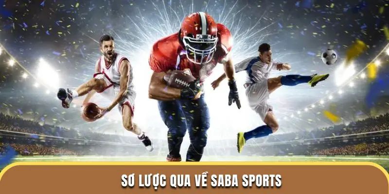 Sảnh SABA Sports và thông tin chung