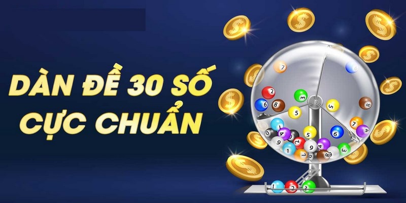 Hướng dẫn dàn đề 30 số khung 3 ngày cho tân binh