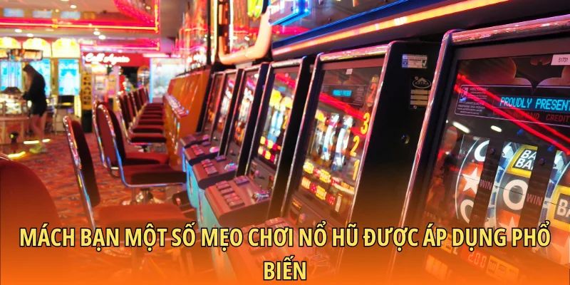 Săn thưởng bạc tỷ trong khung giờ vàng nổ hũ