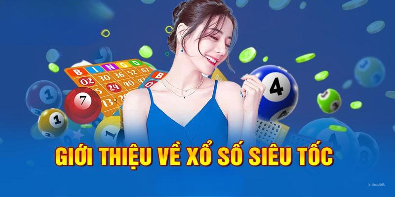 Các hình thức chơi xổ số nhanh