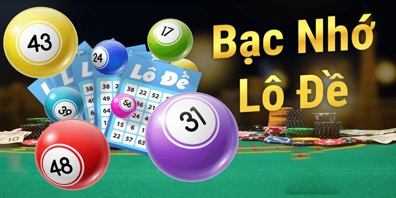 Tìm hiểu đôi nét về lô đề bạc nhớ Loto188