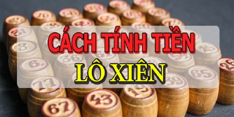 Xiên 2 Ăn Bao Nhiêu? - Tỷ Lệ Thắng & Cách Tính Tiền Chi Tiết