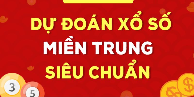 Xổ Số Miền Trung Và Hướng Dẫn Tham Gia Chắc Thắng