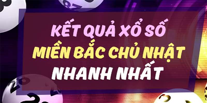 Sơ lược xổ số chủ nhật hàng tuần