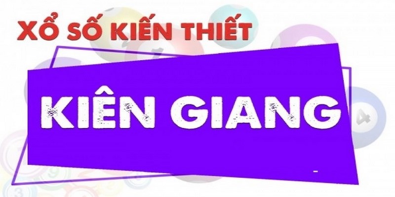 Một số thông tin về hình thức xổ số Kiên Giang 