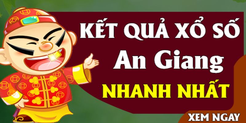 Tổng hợp kết quả xổ số tại An Giang gần đây 