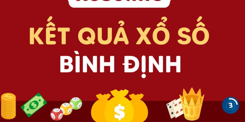 Cập nhật kết quả của xổ số tại Bình Định gần đây 