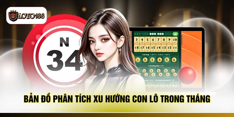 Bản đồ phân tích xu hướng con lô trong tháng