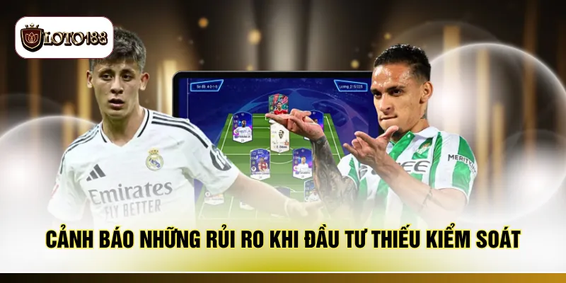 Cảnh báo những rủi ro khi đầu tư thiếu kiểm soát