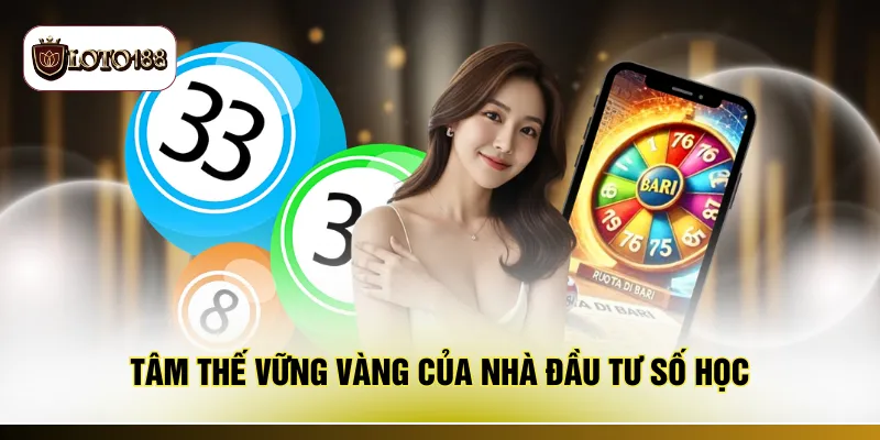 Tâm thế vững vàng của nhà đầu tư số học
