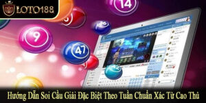 soi cầu giải đặc biệt theo tuần